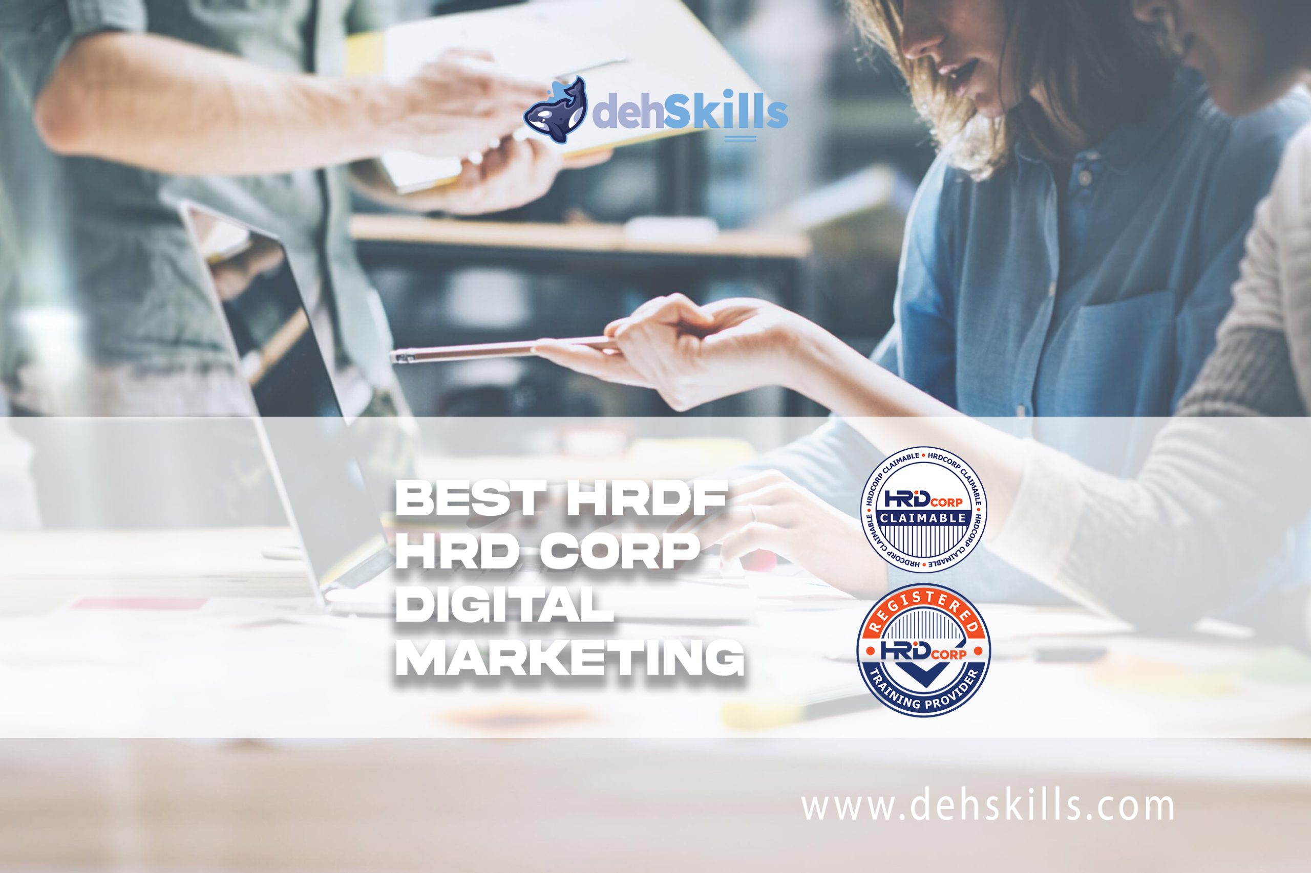 HRDF HRD Corp Claimable Digital Marketing Training