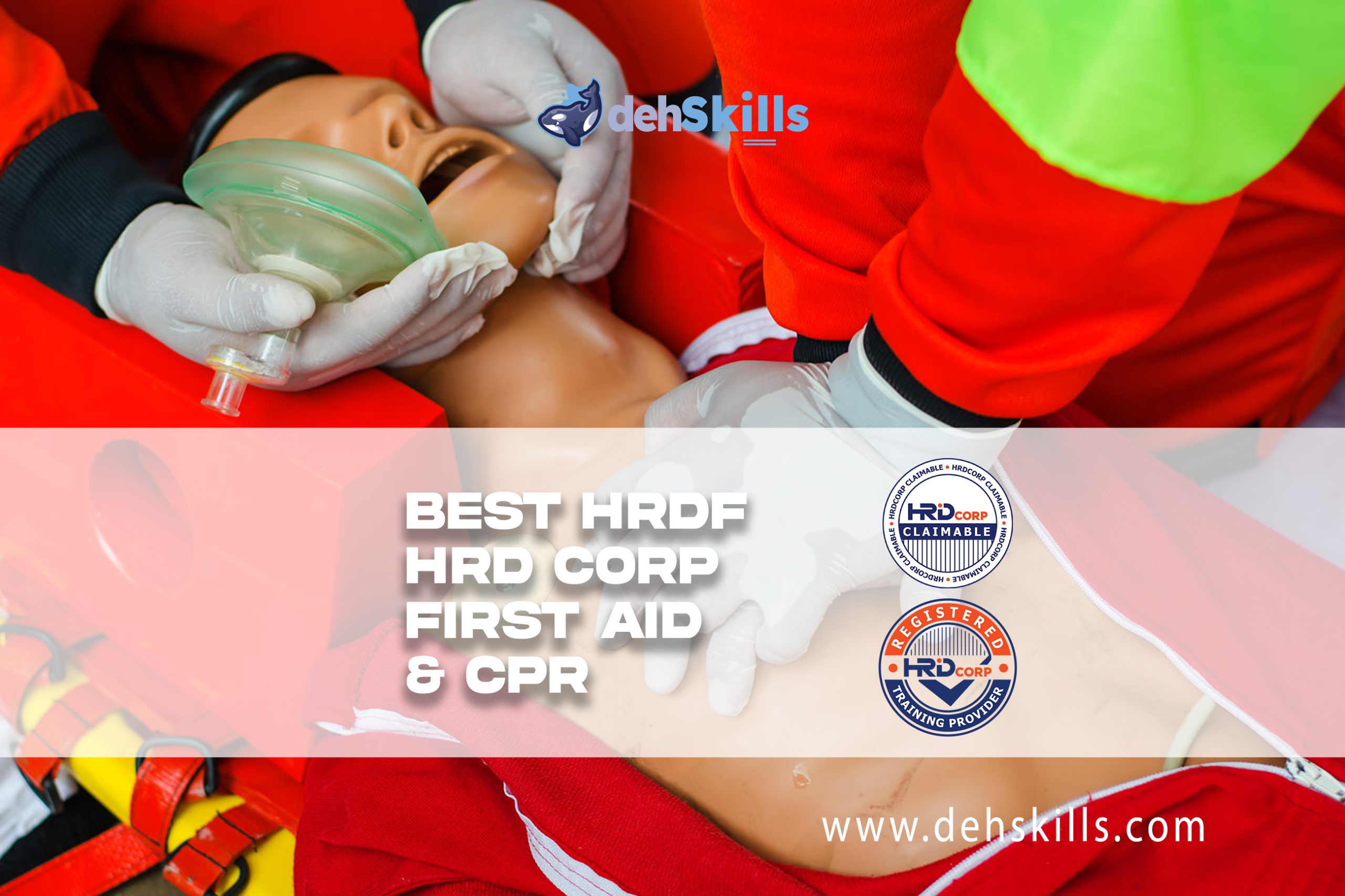 HRDF HRD Corp Claimable First Aid & CPR Training