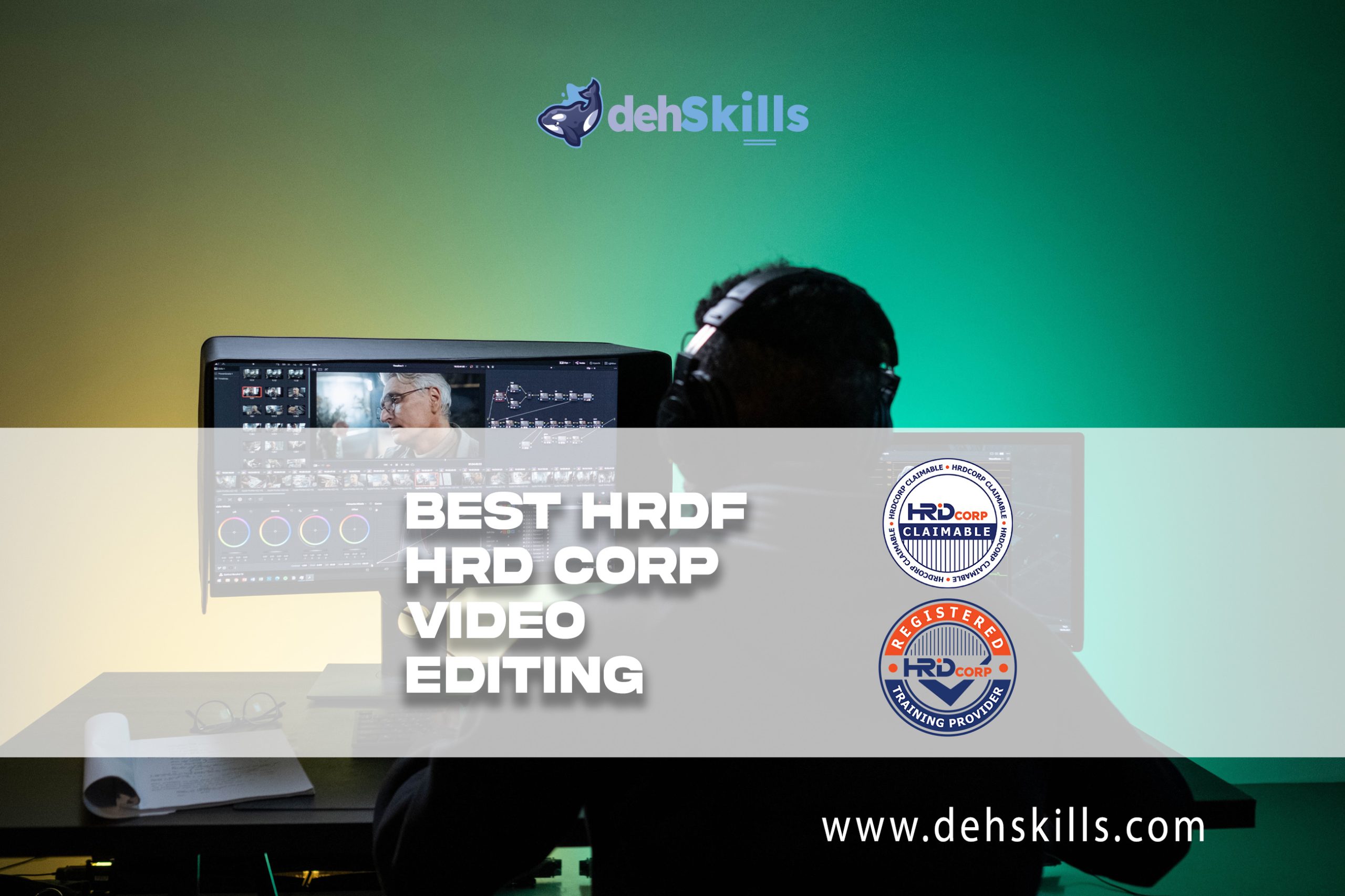 HRDF HRD Corp Claimable Video Editing Training